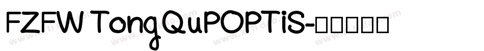 FZFW TongQuPOPTiS字体转换